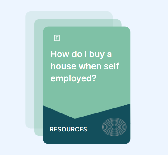How do I buy a house when self employed? guide